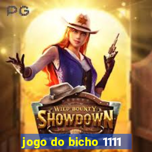 jogo do bicho 1111